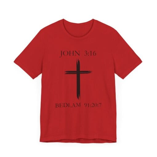 Faith-Inspired Unisex Short Sleeve Tee – JOHN 3:16 & BEDLAM 91:20:7 - Image 17