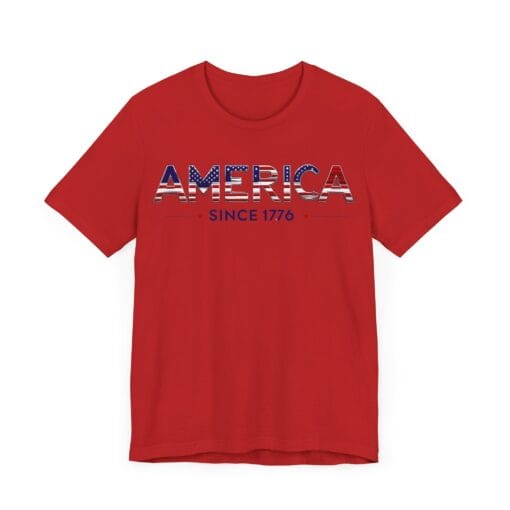 Patriotic America Tee - Unisex Jersey Short Sleeve Shirt America Since 1776 - Image 36