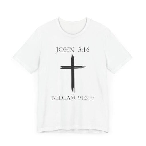 Faith-Inspired Unisex Short Sleeve Tee – JOHN 3:16 & BEDLAM 91:20:7 - Image 3