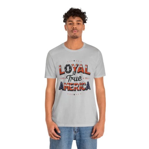 Loyal & True America T-Shirt – Patriotic Flag Graphic Tee – Honor, Integrity, Freedom – Unisex 4th of July Shirt – Bella+Canvas 3001 - Image 11