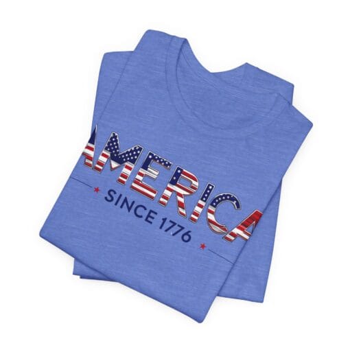 Patriotic America Tee - Unisex Jersey Short Sleeve Shirt America Since 1776 - Image 22