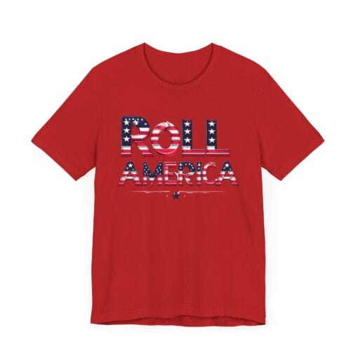 Roll America T-Shirt – Patriotic College Game Day Shirt – Red White & Blue Graphic Tee – Unisex 4th of July USA Shirt – Bella Canvas 3001 - Image 34
