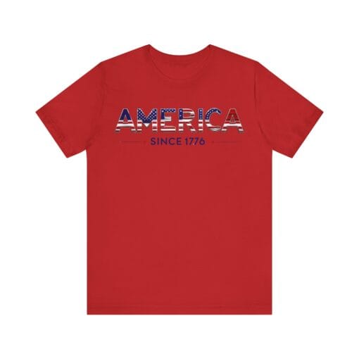 Patriotic America Tee - Unisex Jersey Short Sleeve Shirt America Since 1776 - Image 34