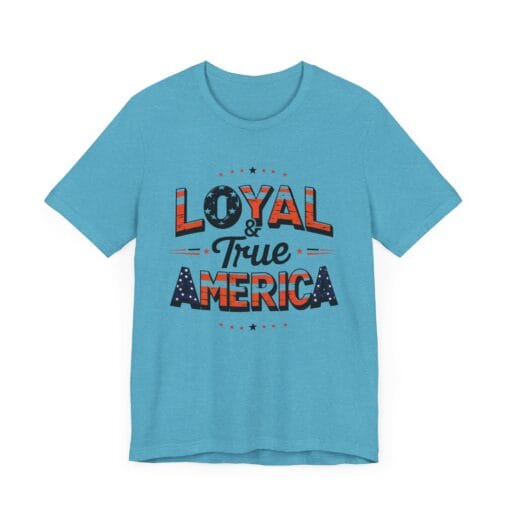 Loyal & True America T-Shirt – Patriotic Flag Graphic Tee – Honor, Integrity, Freedom – Unisex 4th of July Shirt – Bella+Canvas 3001 - Image 23