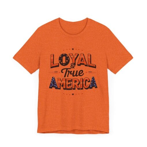 Loyal & True America T-Shirt – Patriotic Flag Graphic Tee – Honor, Integrity, Freedom – Unisex 4th of July Shirt – Bella+Canvas 3001 - Image 15
