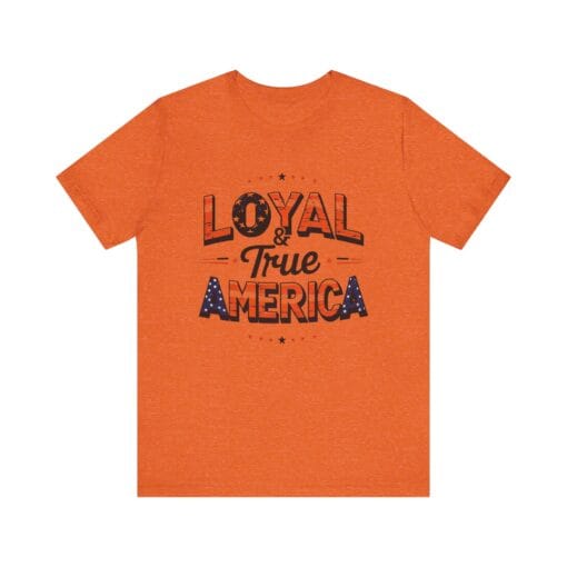 Loyal & True America T-Shirt – Patriotic Flag Graphic Tee – Honor, Integrity, Freedom – Unisex 4th of July Shirt – Bella+Canvas 3001 - Image 13