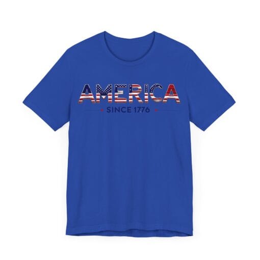 Patriotic America Tee - Unisex Jersey Short Sleeve Shirt America Since 1776 - Image 26
