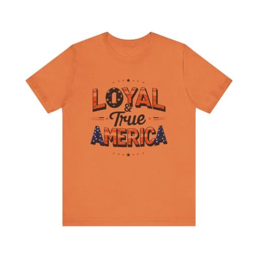 Loyal & True America T-Shirt – Patriotic Flag Graphic Tee – Honor, Integrity, Freedom – Unisex 4th of July Shirt – Bella+Canvas 3001 - Image 17