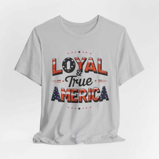 Loyal & True America T-Shirt – Patriotic Flag Graphic Tee – Honor, Integrity, Freedom – Unisex 4th of July Shirt – Bella+Canvas 3001 - Image 10