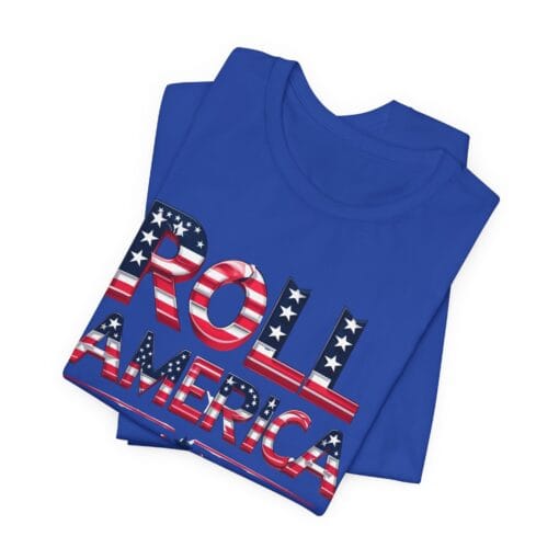 Roll America T-Shirt – Patriotic College Game Day Shirt – Red White & Blue Graphic Tee – Unisex 4th of July USA Shirt – Bella Canvas 3001 - Image 29